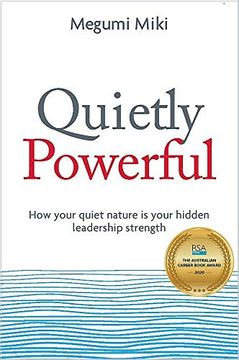 portada Quietly Powerful: How Your Quiet Nature is Your Hidden Leadership Strength (en Inglés)