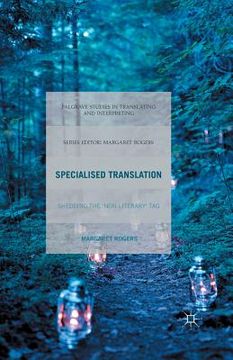 portada Specialised Translation: Shedding the 'Non-Literary' Tag (en Inglés)