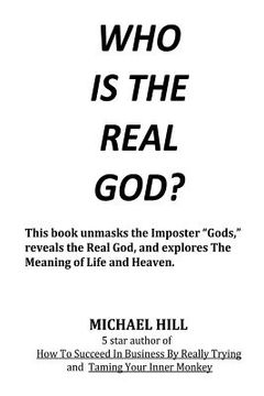 portada Who Is the Real God (in English)