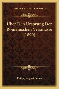 portada Uber Den Ursprung Der Romanischen Versmasse (1890) (en Alemán)