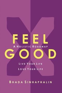 portada Feel Good X: Live your life. Love your life. (in English)