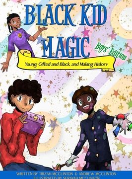 portada Black Kid Magic: Young, Gifted and Black and Making History