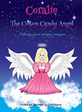 portada Coralie the Cotton Candy Angel: Learning About Trusting Strangers (in English)