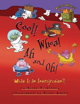 portada cool! whoa! ah and oh!: what is an interjection? (en Inglés)