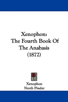 portada xenophon: the fourth book of the anabasis (1872) (en Inglés)