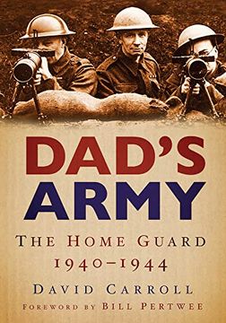 portada Dad's Army: The Home Guard 1940-1944 (en Inglés)
