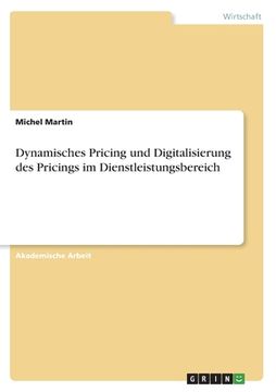 portada Dynamisches Pricing und Digitalisierung des Pricings im Dienstleistungsbereich (in German)