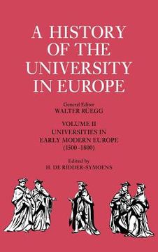 portada A History of the University in Europe: Volume 2, Universities in Early Modern Europe (1500 1800): Universities in Early Modern Europe (1500-1800) v. 2, 