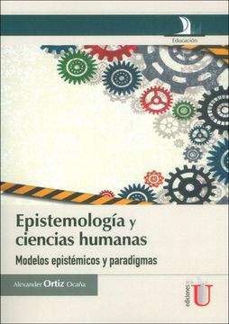 portada Epistemología y Ciencias Humanas. Modelos Epistémicos y Paradigmas