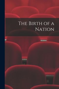 portada The Birth of a Nation (en Inglés)
