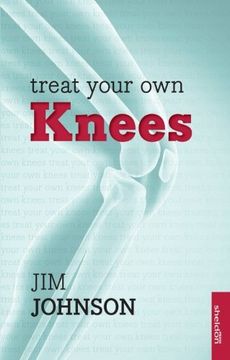 portada Treat Your Own Knees: Reissue (Overcoming Common Problems)