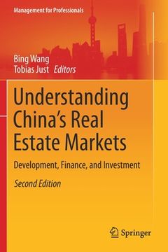 portada Understanding China's Real Estate Markets: Development, Finance, and Investment (en Inglés)
