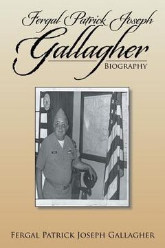 portada Fergal Patrick Joseph Gallagher: Biography (en Inglés)