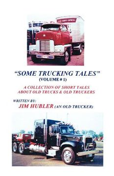 portada some trucking tales (volume # 1) (in English)