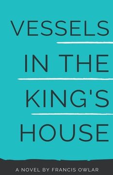 portada Vessels in the King's House (en Inglés)