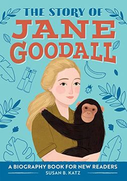 portada The Story of Jane Goodall: A Biography Book for new Readers (The Story of: A Biography Series for new Readers) (in English)