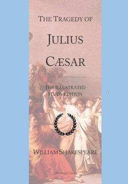 portada The Tragedy of Julius Caesar: GCSE English Illustrated Student Edition with wide annotation friendly margins (en Inglés)