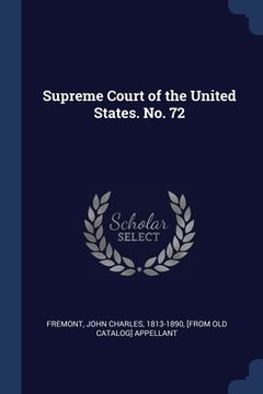 portada Supreme Court of the United States. No. 72 (en Inglés)