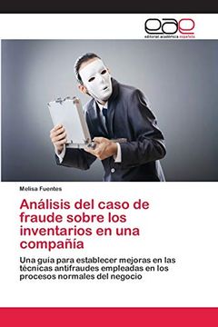 portada Análisis del Caso de Fraude Sobre los Inventarios en una Compañía