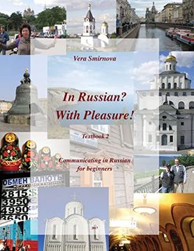 portada In Russian? With Pleasure! Textbook 2. Communicating in Russian for Beginners. (en Ruso)