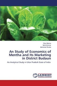 portada An Study of Economics of Mentha and Its Marketing in District Budaun (en Inglés)