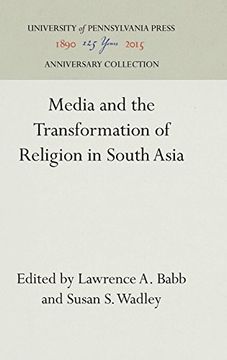 portada Media and the Transformation of Religion in South Asia 