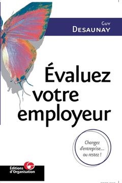 portada Evaluez votre employeur: Changez d'entreprise... ou restez ! (en Francés)