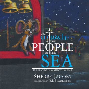 portada The Miracle of the People of the Sea: El Milagro De La Gente Del Mar (en Inglés)