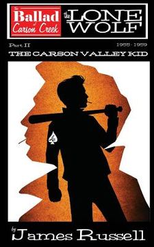 portada The Ballad of Carson Creek - The Lone Wolf: Part II: The Carson Valley Kid (in English)