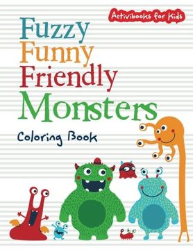 portada Fuzzy Funny Friendly Monsters Coloring Book