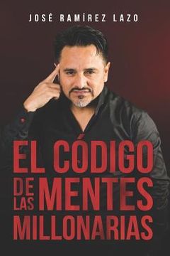 portada El Código de las Mentes Millonarias (in Spanish)