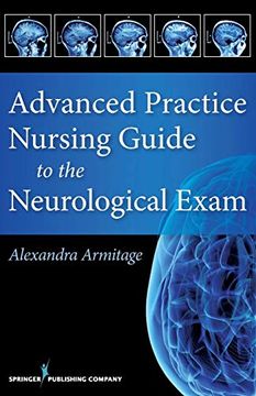 portada Advanced Practice Nursing Guide to the Neurological Exam (in English)