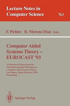 portada computer aided systems theory - eurocast '93: a selection of papers from the third international workshop on computer aided systems theory, las palmas (en Inglés)