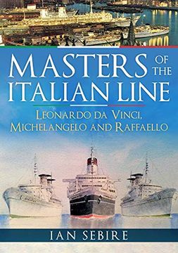 portada Masters of the Italian Line: Leonardo da Vinci, Michelangelo and Raffaello (en Inglés)