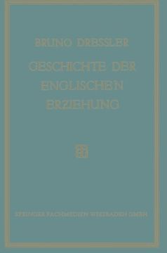 portada Geschichte der englischen Erziehung: Versuch Einer Ersten Kritischen Gesamtdarstellung der Entwicklung der englischen Erziehung (German Edition)