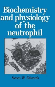 portada Biochemistry and Physiology of the Neutrophil (en Inglés)