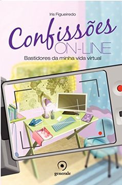 portada Confissões On-line. Bastidores da Minha Vida Virtual (Em Portuguese do Brasil)