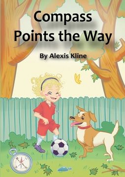 portada Compass Points the Way: Finding a Way to Navigate Life with POTS (en Inglés)