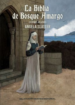 portada La Biblia del Bosque Amargo (in Spanish)