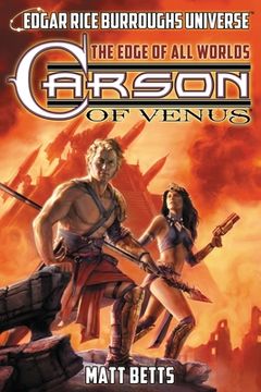 portada Carson of Venus: The Edge of All Worlds (Edgar Rice Burroughs Universe) (en Inglés)