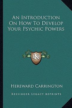 portada an introduction on how to develop your psychic powers (in English)