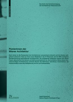 portada Pionierinnen Der Wiener Architektur: Das Archiv Der Zentralvereinigung Der Architektinnen Österreichs (Zv) (in German)