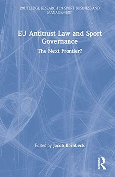 portada Eu Antitrust law and Sport Governance (Routledge Research in Sport Business and Management) (en Inglés)