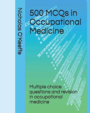 portada 500 Mcqs in Occupational Medicine: Multiple Choice Questions and Revision in Occupational Medicine: 1 (500 Mcqs - Medical Education) (in English)