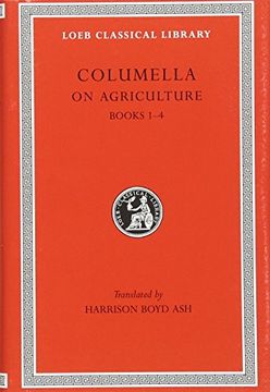 portada Columella: On Agriculture, Volume i, Books I-Iv (Loeb Classical Library no. 361) (in English)