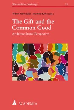 portada The Gift and the Common Good (in English)