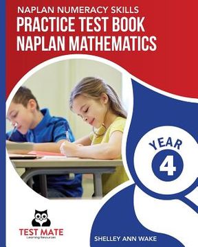 portada NAPLAN NUMERACY SKILLS Practice Test Book NAPLAN Mathematics Year 4 (en Inglés)