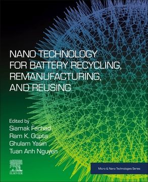 portada Nano Technology for Battery Recycling, Remanufacturing, and Reusing (en Inglés)
