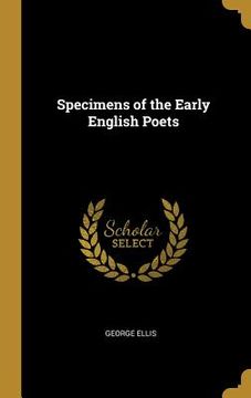 portada Specimens of the Early English Poets (en Inglés)