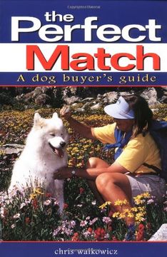 portada The Perfect Match: A dog Buyer's Guide (Howell Reference Books) 